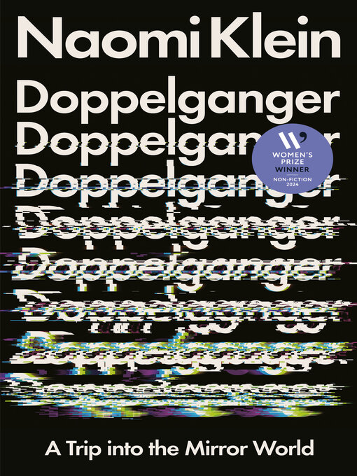 Title details for Doppelganger by Naomi Klein - Available